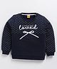 Kidcity Cotton Looper Full Sleeves Little And Loved Text Printed Sweatshirt - Navy Blue