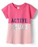 Smarty Girls Sinker Knit Half Sleeves Cut & Sew Top With Active Squad Text Print - Pink & Dark PInk
