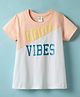 Smarty Girls Sinker Knit Half Sleeves Cut & Sew Top With Good Vibes Text Print - White & Peach