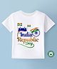 BLUSHES 100% Cotton Republic Day Theme Half Sleeves India Republic Day Text Printed Tee - White