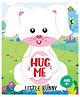 Hug Me Little Bunny By Booktopus - English