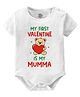 Baby Buzz 100% Cotton Valentines Day Theme Half Sleeves My First Valentine Is My Mumma Text Printed Onesie - White