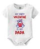 Baby Buzz 100% Cotton Valentines Day Theme Half Sleeves My First Valentine Is My Papa Text Printed Onesie - White