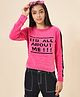 Coolsters by Pantaloons Cotton Full Sleeves Its All About Me Text Design Sweater - Pink