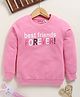 Biskid Cotton Full Sleeves Best Friends Forever Text Printed Sweatshirt - Pink
