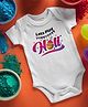 FFlirtygo Holi Theme Cotton Half Sleeves Lets Play Holi Printed Onesie -White