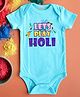 FFlirtygo Holi Theme Cotton Half Sleeves Lets Play Holi Printed Onesie -Turquoise
