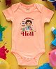 FFlirtygo Holi Theme Cotton Half Sleeves Yippee Its My First Holi Printed Onesie -Peach