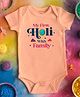 FFlirtygo Holi Theme Cotton Half Sleeves My First Holi With Family Printed Onesie -Peach