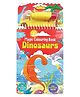 Magic Colouring Book Dinosaurs - Easy to Hold Water Pen | Colouring Fun Activities | Wonderful Gift | Water Colouring Book | Age 3+ | 1 Refillable Water Pen [Board book] Om Books International