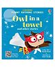 Usborne Owl in a towel and other stories book by Lesley Sims-English.