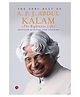 The Very Best Of A P J Abdul Kalam : The Righteous Of Life - English