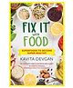 Fix It with Food Paperback - English