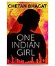 One Indian Girl Book by Chetan Bhagat - English
