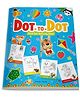 Dot To Dot: First Fun Activity Books for Kids Pack of-1, English
