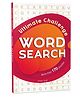 Word Search - Ultimate Challenge Activity Book, Pack of-1, English