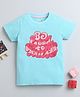 BUMZEE Cotton Woven Half Sleeves T-Shirt with Be Good To Yourself Text Print - Light Blue
