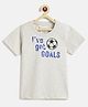 Campana 100% Cotton Knit Half Sleeves Goals Printed T-Shirt - Light Grey