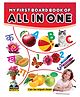 My First Board Book of All In One - English