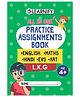 All In One Practice Assignments Book, English, Maths, Hindi, EVS, Art, L. Kg - English
