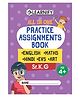 All In One Practice Assignments Book, English, Maths, Hindi, EVS, Art, Sr. Kg - English