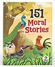 151 Moral Stories, Padded Hardbound Edition - English