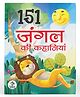 151 Jungle Ki Kahaniyan, Padded Hardbound Edition, Hindi Story Book - Hindi