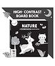 Nature A High-Contrast Board Book | Black and White Board Book | For Toddlers - English