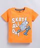 FUN A2Z Cotton Sinker Half Sleeves Skate All Day Text Printed Tee - Orange
