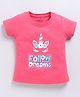 FUN A2Z Cotton Sinker Half Sleeves Follow Your Dreams Text Printed Top - Pink