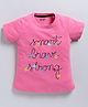 Kidcity Soft Cotton Sinker Half Sleeves Smart Brave Strong Text Printed Top - Light Pink
