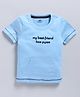 FUN A2Z Soft Cotton Sinker Half Sleeves My Best Friend Has Paws Text Printed Tee - Light Blue