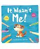 It Wasn't Me! | A Hilarious Picture Book About Blaming, Fibbing & Telling the Truth | Fun Storytime Read for Kids| A Laugh-Out-Loud Story | Perfect for Bedtime & Storytime| Age 4-6