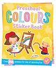 Preschool Colours Sticker Book | Fun Early Learning Activity Book for Kids | Color Recognition, Matching & Sticker Play | Interactive Educational Book - English
