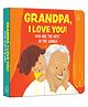 Grandpa, I Love You! You are the Best In The World - English
