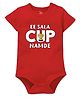 Zeezeezoo Ipl Theme 100% Cotton Half Sleeves Ee Sala Cup Namde Text Printed Onesie - Red