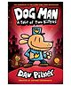 Dog Man #03: A Tale Of Two Kitties