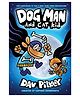 Dog Man #04: Dog Man And Cat Kid
