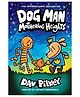 Dog Man #10: Mothering Heights