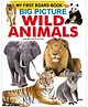 Sawan My First Board Book of Big Picture Wild Animals