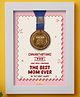 Oye Happy Best Mom Real Medal frame