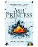 Ash Princess Story Book By  Laura Sebastian - English