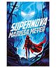 Supernova Story Book by Marissa Meyer - English