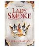 Lady Smoke Story Book By Laura Sebastian - English