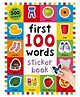 First 100 Words Sticker Book By Roger Priddy - English