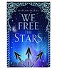 We Free the Stars Story Book by Hafsah Faizal - English