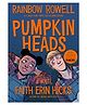 Pumpkinheads Story Book By Rainbow Rowell - English