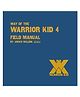 Way of the Warrior Kid 4: Field Manual Book by Jocko Willink - English