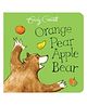 Orange Pear Apple Bear Board Book by Emily Gravett - English