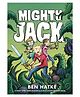 Mighty Jack Story Book By Ben Hatke - English